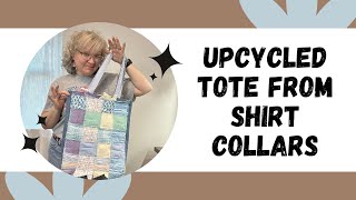 Upcycled Tote from Shirt Collars [upl. by Schuster17]