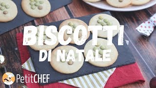 Biscotti di Natale fatti in casa  Video tutorial cucina PetitChefit [upl. by Eilyak550]