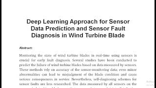 Deep Learning Approach for Sensor Data Prediction and Sensor Fault Diagnosis in Wind Turbine Blade [upl. by Pytlik802]