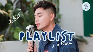 JUN PHẠM và những ca khúc CHỮA LÀNH tại Tần Số 52Hz  Playlist Tần Số 52Hz [upl. by Ennaimaj]