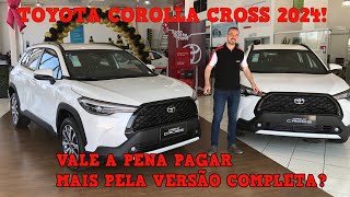 Novo Toyota Corolla Cross XR e XRE 2024 Preço Vale a pena pagar mais pela versão mais completa [upl. by Celie80]