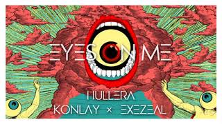 Hullera  Eyes On Me feat Ilyas Konlay X Exezeal [upl. by Khanna]