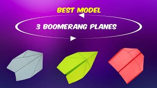 3 Boomerang Paper planes  How to make the fastest paper Airplane that Flies Back to You  Easy [upl. by Flavia919]