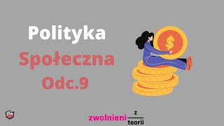 Polityka Społeczna  Zrozumieć Polskę odc9 [upl. by Maxine]