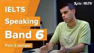 Band 6  IELTS Speaking test sample – Part 3 Gabriel [upl. by Aniez]