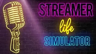 Streamer Life Simulator Official Trailer [upl. by Xenia]