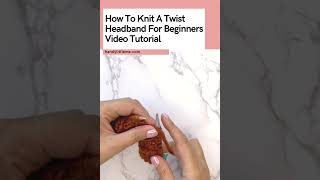 How To Knit A Twist Headband For Beginners Video Tutorial [upl. by Akerahs]