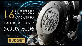 BUDGET  Sélection de 16 splendides Montres à moins de 500€ [upl. by Fadas232]