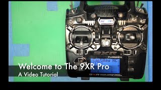 Welcome to the Turnigy 9XR Pro A Video Introduction [upl. by Quirita517]