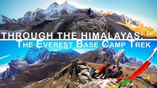 Nepal  Journey Through the Himalayas  Everest Base Camp Trek [upl. by Aseram]