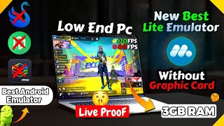 NEW LITE BEST EMULATOR FOR LOW END PC  2GB RAM NO GRAPHICS CARD  FREE FIRE IN 3GB RAM LiveProoF [upl. by Besse]