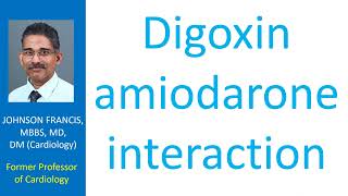 Digoxin amiodarone interaction [upl. by Mesics582]