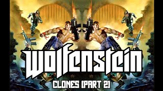 Wolfenstein Clones  Part 2 [upl. by Htebsle]