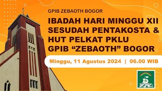 IBADAH HARI MINGGU XII SESUDAH PENTAKOSTA  Minggu 11 Agustus 2024  0600 WIB [upl. by Nylrad325]