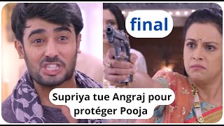 Ma raison dêtre épisode Final Supriya tire sur Angraj pour protéger Pooja provoquant ainsi sa mort [upl. by Mervin]