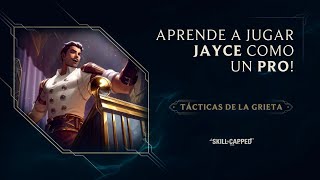 TácticasDeLaGrieta Aprende a jugar Jayce como un pro  Gameplay  League of Legends [upl. by Ema287]