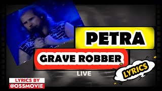 PETRA GRAVE ROBBER LYRICS [upl. by Cariotta884]