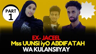 MSS UUNSI IYO ABDIFATAH LABA HORI ISKU JECLAA KULANSIYAY P1 [upl. by Bonnie]