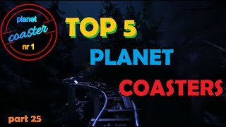 TOP 5 planet coaster roller coaster part 25  the most perfect coaster [upl. by Nosnej]