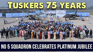 Tuskers The No 5 Squadron Celebrates Platinum Jubilee [upl. by Liauqram]