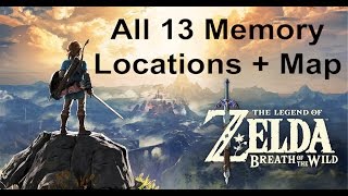 All 13 Memory Locations  The Legend of Zelda Breath of the Wild [upl. by Vallo557]