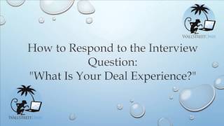 Responding to quotWhat is your deal experiencequot [upl. by Oxford952]