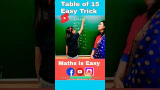 Easy Table Trick 🔥 Table f 15  Vedic Math Trick ytshorts shots viral fun mathtricks trending [upl. by Sundstrom]