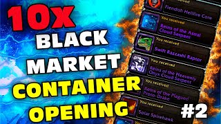 10x WoW Black Market Container Opening Multiple MOUNTS [upl. by Anuahs]