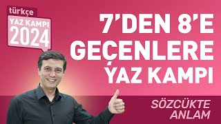 7den 8e Geçenlere Yaz Kampı  Sözcükte Anlam  TÜRKÇE [upl. by Ennaylloh]