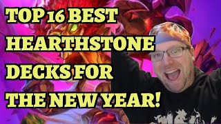 TOP 16 Best Hearthstone Decks for the New Year 2024 [upl. by Nuahsad]