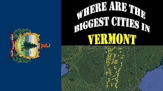 Vermont Top 100 Cities  2024 Population Estimates [upl. by Aramit]