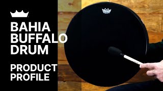 Bahia Buffalo Drum  Remo [upl. by Hayidan]