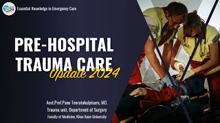 PreHospital Trauma Care 2024 [upl. by Maurreen]