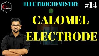 ELECTROCHEMISTRY  14 GALVANIC CELL  REFERENCE ELECTRODE  CALOMEL ELECTRODE [upl. by Aerdnaek]