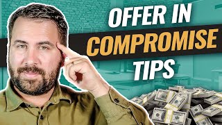 Offer in Compromise 2024 Get Your Offer ACCEPTED With These 7 Tips [upl. by Arny]