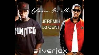 Jeremih ft 50 Cent  Down On Me Remix [upl. by Notxap]