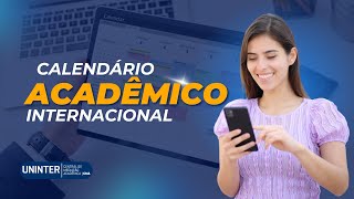 Calendário Acadêmico internacional  Central de Mediação Acadêmica Uninter [upl. by Salmon]