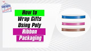 Gift Wrapping  How to Wrap Gifts Using Poly Ribbon Packaging [upl. by Seftton420]