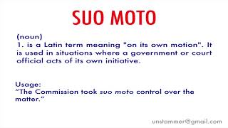 How to Pronounce Suo Moto [upl. by Dietrich628]