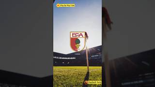 FC Augsburg A Bundesliga Powerhouse short shorts football [upl. by Hairahcaz]