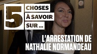 5 choses à savoir sur Larrestation de Nathalie Normandeau [upl. by Halla]