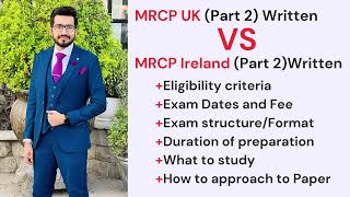 MRCP Part 2 quotMRCP UK PART 2 VS MRCP IRELAND PART 2quot Differences and Similarities [upl. by Becket]