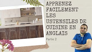 Connaissezvous les ustensiles de cuisine en anglais  part 2 [upl. by Amak725]