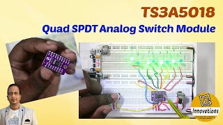 Quad 4 Channel SPDT AnalogDigital Switch Module Explained in Detail  CJMCU TS3A5018 Module [upl. by Rochella245]