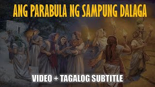 Ang Parabula ng Sampung Dalaga Parabula [upl. by Nigle]