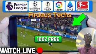 How to Watch Live Football Matches for FREE Legally [upl. by Arezzini7]