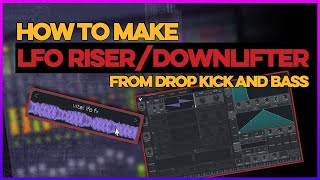 Making Unique LFO RISER  DOWNLIFTER From Drop KICK AND BASS  Vital  FLStudio Tutorial [upl. by Oisangi]