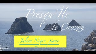 PresquÎle de Crozon  Julien Nègre piano solo [upl. by Hembree]