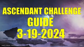 Destiny 2  Ascendant Challenge Guide and Location 3192024 [upl. by Hewet958]