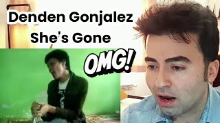 First Time Reaction to Deden Gonzales  Shes Gone [upl. by Adnohsat]